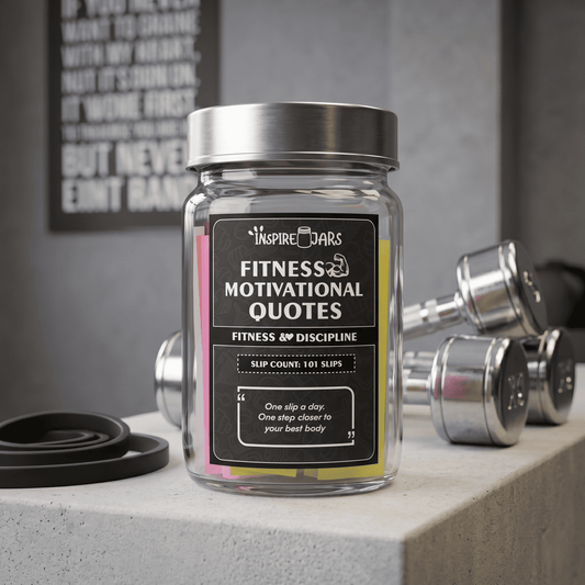 Fitness Motivation Quotes Jar | Daily Inspiration & Discipline Jar
